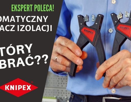 Automatyczne szczypce do ściągania izolacji 12 64 180 i szczypce automatyczne do usuwania izolacji KNIPEX 12 74 180 SB. Poznaj je bliżej!