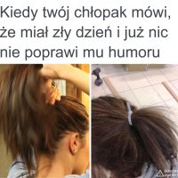 Kiedy twój chłopak mówi, że miał zły dzień i już nic tego nie zmieni