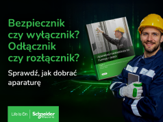 Bezpiecznik, wyłącznik czy rozłącznik – jak dobrać aparaturę w rozdzielnicy niskiego napięcia?