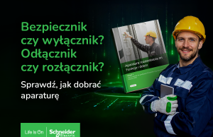 Bezpiecznik, wyłącznik czy rozłącznik – jak dobrać aparaturę w rozdzielnicy niskiego napięcia?